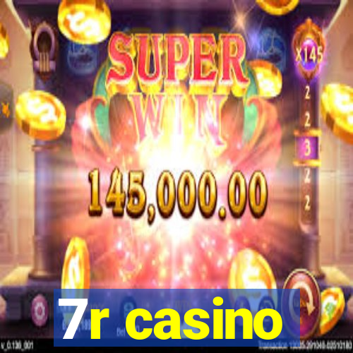 7r casino